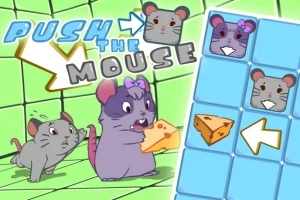 Push the Mouse Push the Mouse